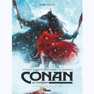 Conan le Cimmérien : Tome 4, La fille du géant du gel