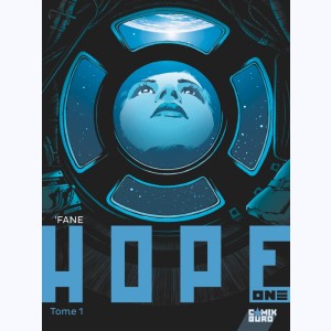 Hope One : Tome 1