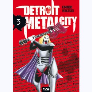 Detroit Metal City : Tome 3
