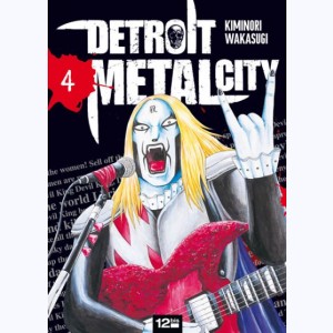 Detroit Metal City : Tome 4