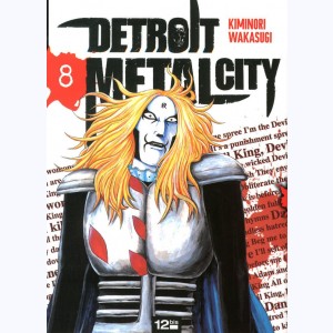 Detroit Metal City : Tome 8