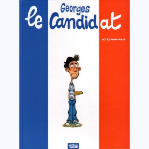 Georges le candidat, Votez pour vous !
