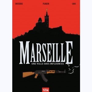 Marseille, Une ville sous inflence