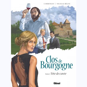 Clos de Bourgogne : Tome 2, Tête de cuvée