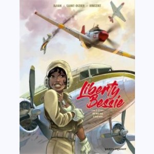 Liberty Bessie : Tome 1, Un pilote de l'Alabama