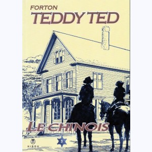 Teddy Ted : Tome 9, Le Chinois