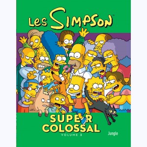 Les Simpson : Tome 3, Super Colossal !