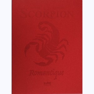 Le Scorpion, Romantique