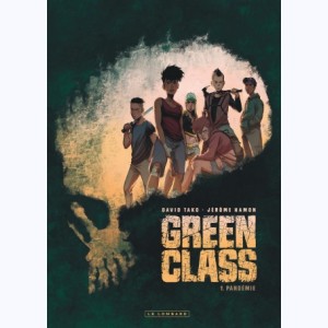 Green Class : Tome 1, Pandémie