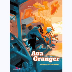 Ava Granger, détective privée : Tome 1, Commando Commanda