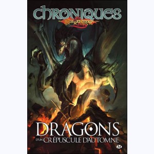 Chroniques de Dragonlance : Tome 1, Dragons d'un crépuscule d'automne