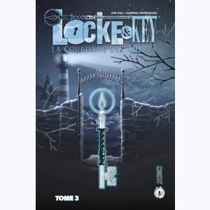 Locke & Key : Tome 3, La Couronne des ombres
