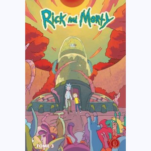 Rick & Morty : Tome 3