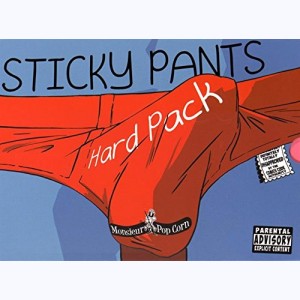 Sticky Pants, Hard Pack