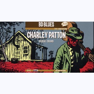 BD Blues : Tome 3, Charley Patton