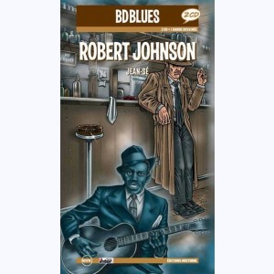 BD Blues : Tome 4, Robert Johnson