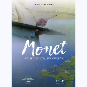 Monet (Le Hénanff), Un arc-en-ciel sur Giverny