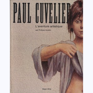 Paul Cuvelier, L'aventure artistique