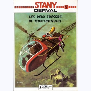 Stany Derval : Tome 2, Les deux trésors de Montorgueil