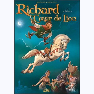 Richard Cœur de Lion (Bertolucci) : Tome 2, Saladin