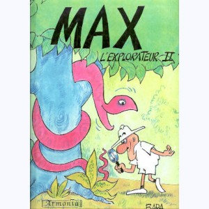Max l'explorateur : Tome 2