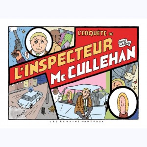 L'enquête de l'inspecteur Mc Cullehan : Tome 1