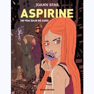 Aspirine : Tome 2, Un vrai bain de sang