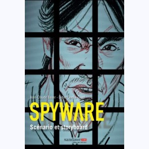 Spyware : Tome 2, Kampuchea - scenario et storyboard
