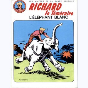 Richard le Téméraire : Tome 1, L'éléphant blanc