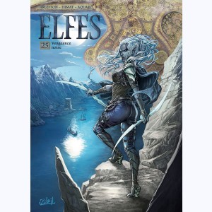 Elfes : Tome 25, Vengeance noire