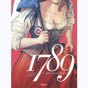 1789, La naissance d'un monde
