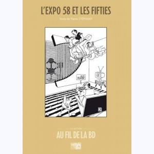 Au fil de la BD, L'Expo 58 et les fifties