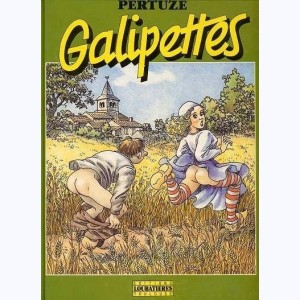 Galipettes : Tome 1, Galipettes