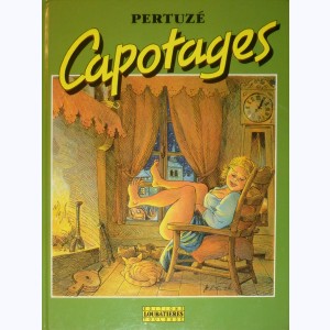 Galipettes : Tome 3, Capotages