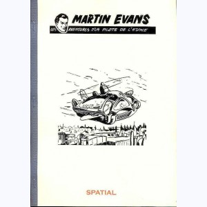 Martin Evans, les aventures d'un pilote de l'espace