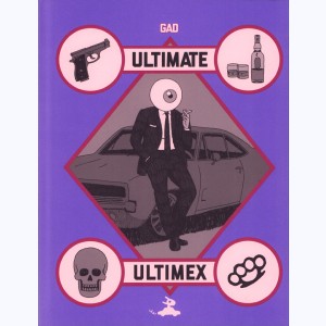 Ultimex, Ultimate Ultimex : 
