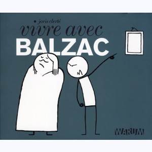 Vivre avec Balzac