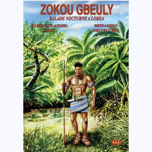 Zokou Gbeuly : Tome 1, Balade nocturne a Lobea