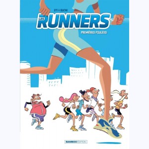 Les Runners : Tome 1, premières foulées : 
