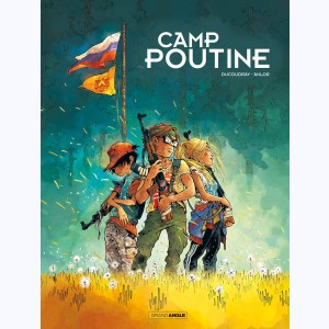 Camp Poutine : Tome 1