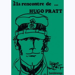 A la rencontre de..., Hugo Pratt