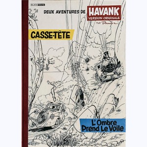 Une aventure de Havank, Intégrale - Casse-Tête & L'Ombre prend le voile