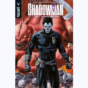 Shadowman : Tome 1, Rites de naissance