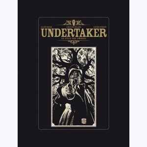 Undertaker : Tome (3 & 4), Le cycle des ombres