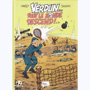 Verdun... Tout le monde descend !..
