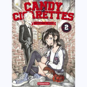 Candy & Cigarettes : Tome 2
