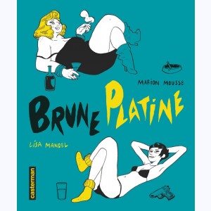 Brune Platine, Intégrale