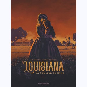Louisiana : Tome 1/3, la couleur du sang