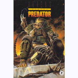 Aliens versus Predator : Tome 1, Une chasse à l'homme 1/2