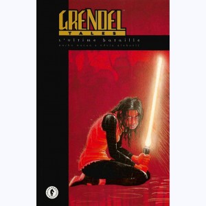 Grendel Tales : Tome 2, L'ultime bataille